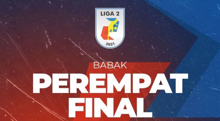 Jadwal Lengkap Babak 8 Besar Liga 2 2021