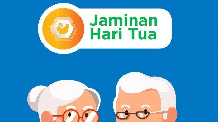 Kemnaker: JHT Baru Cair Usia 56 Tahun, Dana Peserta Tidak Hilang