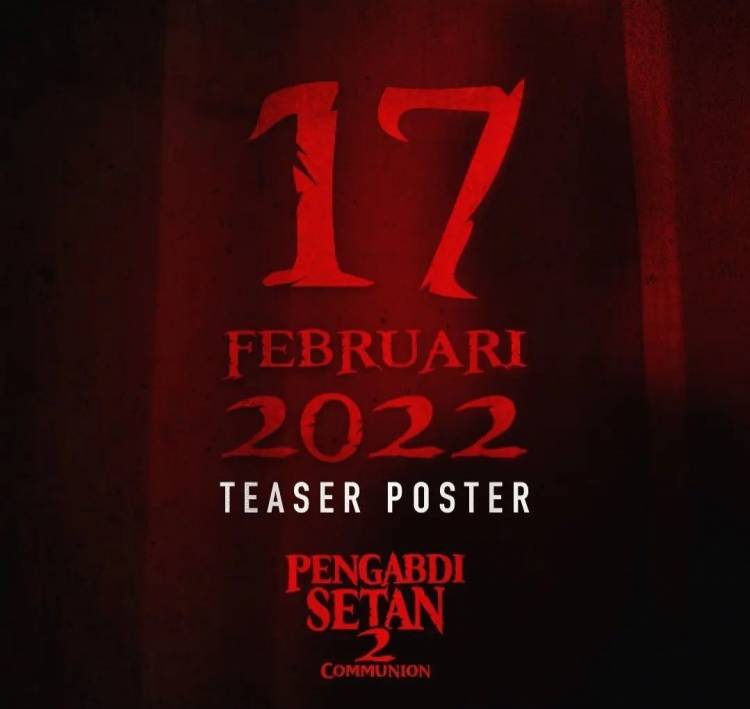 Pengabdi Setan 2- The Communion Tayang 2022