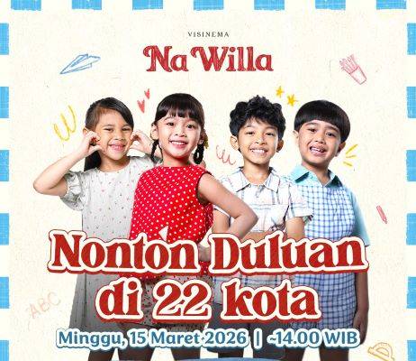 Film Na Willa Siap Tayang di 22 Kota pada 15 Maret 2026