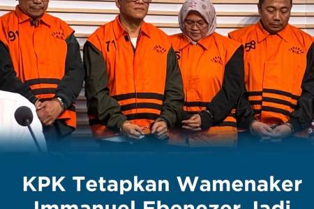 KPK Tetapkan Wamenaker Immanuel Ebenezer Jadi Tersangka Pemerasan